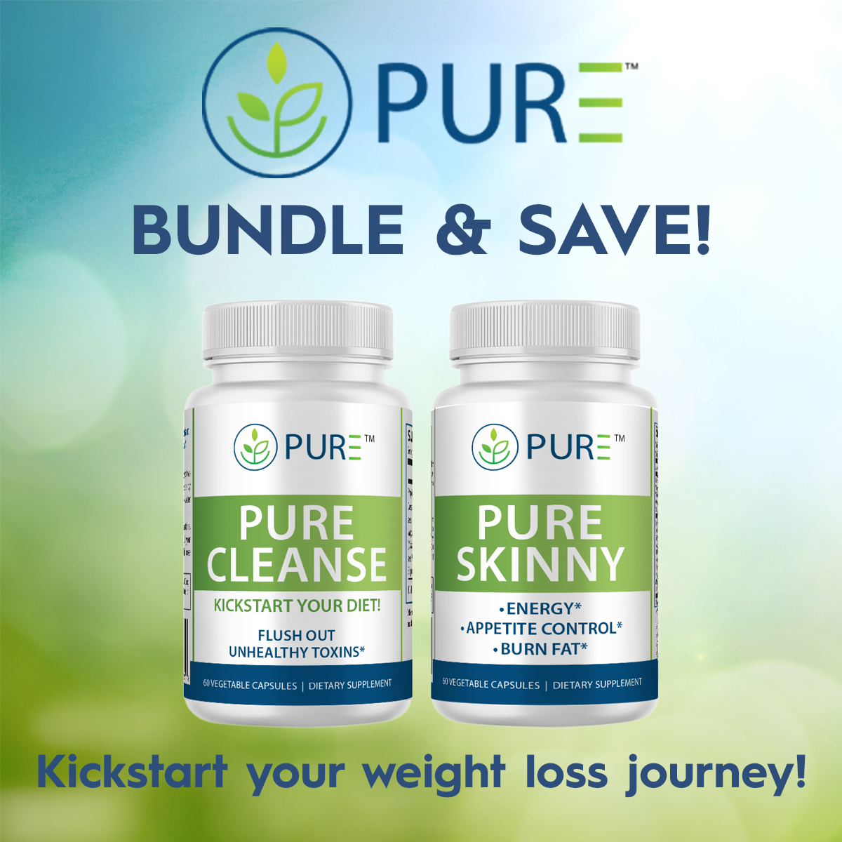 Promotional image for PURE® Cleanse and PURE® Skinny supplements with the headline “Bundle & Save!” and tagline “Kickstart your weight loss journey!” The PURE Cleanse bottle highlights benefits like flushing out unhealthy toxins and jumpstarting your diet, while the PURE Skinny bottle promotes energy, appetite control, and fat burning. Both bottles are centered against a soft green and blue gradient background with the PURE logo at the top.
