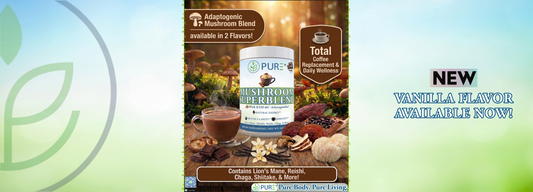 🎆NEW Product Highlight! PURE Mushroom Superblend Vanilla is now available! Delicious Caffeine-Free Focus, Clarity & Calm!🌟